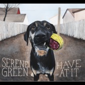 Serene Green - Fed and Free (feat. Bronwyn Keith-Hynes)