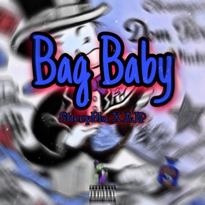 Bag Baby (feat. AJP) - Single