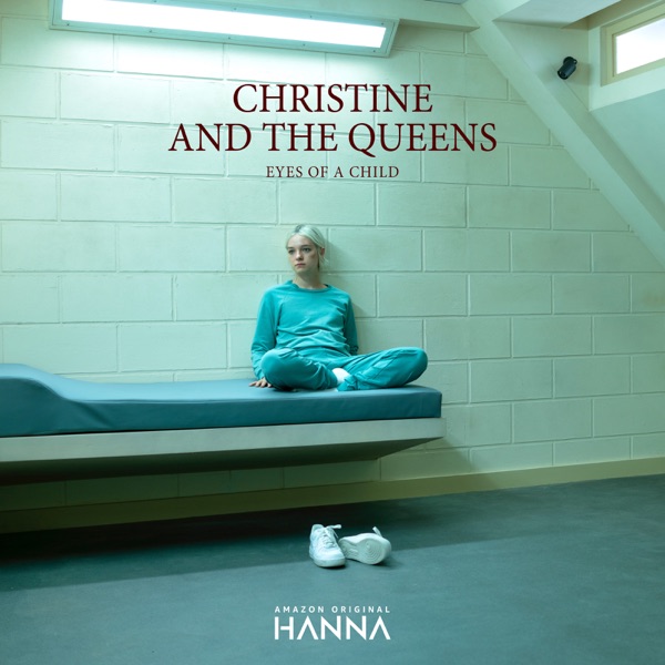 Eyes of a Child - Single - Christine and the Queens