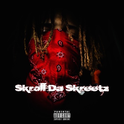 Skroll Da Streetz - Single