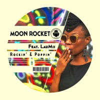 Moon Rocket - Rockin' & Poppin' (feat. Laumii)