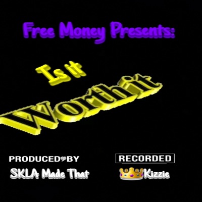 Is It Worth It - Single