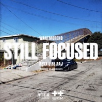Still Focused (feat. Rexx Life Raj) - Single - wantmoreN8