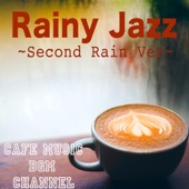 Rainy Jazz ~Second Rain Ver~ artwork