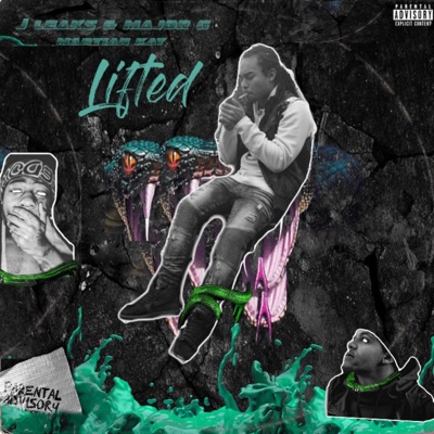 Lifted (feat. Major G & Martian Kay) - Single