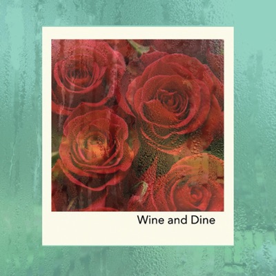 Wine and Dine - Single