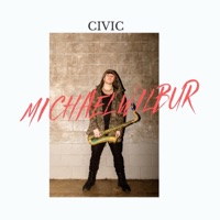 CIVIC - Single - Michael Wilbur