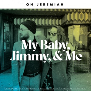 My Baby, Jimmy, & Me - Single
