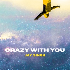 Crazy With You