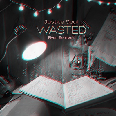 Wasted (Fiverr Remixes)