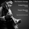 The Emotive Sarangi - Zohaib Hassan & Enayet Hossain