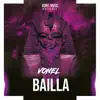 Stream & download Bailla - Single