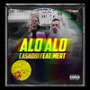 Alo Alo (feat. Mert) - Single