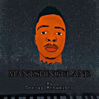 Mantshingelane - Single - Deejay Mthamisto