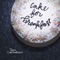 Cake for Breakfast - Troy Cartwright lyrics