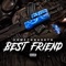 Best Friend - ComptonAsstg lyrics