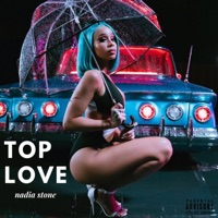 Top Love - Single - Nadia Stone
