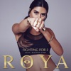 ROYA & GIMS Maitre - Fighting For 2
