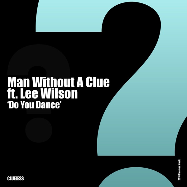 Do You Dance (feat. Lee Wilson) - Single