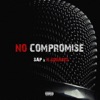 No Compromise (feat. K-Squared) - Single