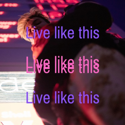Live Like This - Single