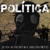 Política (feat. Carlos Ortiz) - Single