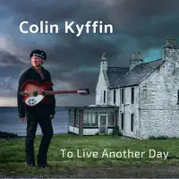 To Live Another Day — Colin Kyffin