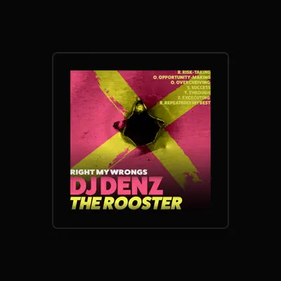 Listen to DJ DENZ The Rooster, watch music videos, read bio, see tour dates & more!