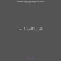 I am UsualPluto4K - UsualPluto4K