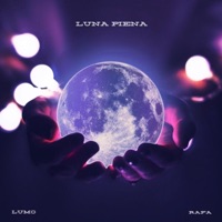 Luna Piena (feat. Rafa) - Single - LuMo