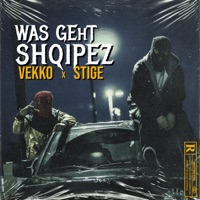 Was Geht Shqipez (feat. Stige & Xhoni Beats) - Single - Vekko
