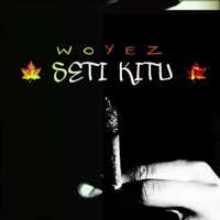 Seti Kitu - Single - Woyez