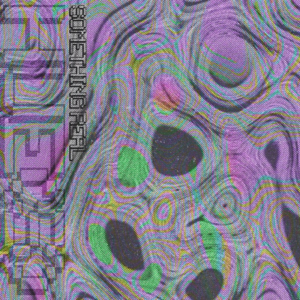 Something Real (feat. Alicia Eris)