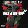 Run It Up EP