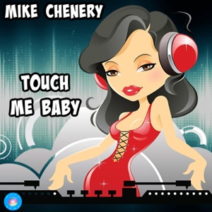 Touch Me Baby