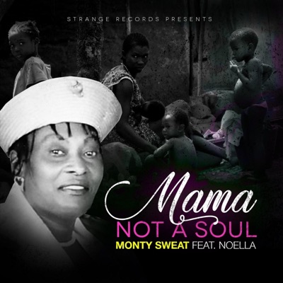 Mama Not a Soul (feat. Noella) - Single