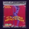 Tu Te Jorobas Pero No Te Partes (feat. Anyelo RR) - Single