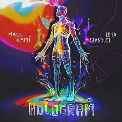 Hologram (feat. Luna Stardust) - Single