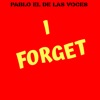 I Forget - Single