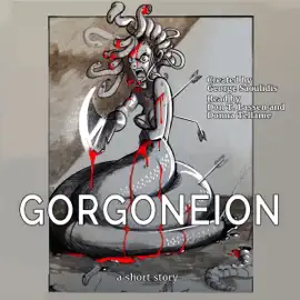 Gorgoneion: A Short Story (Unabridged)