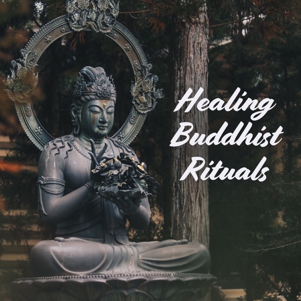 Healing Buddhist Rituals: Tibetan Monks Chants & Meditation for Spiritual & Mind Curative