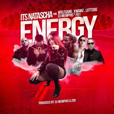 Energy (feat. Wolfgang, Kwamz, Leftside, DJ Memphis & F81) - Single