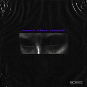 Met the Devil (feat. Jay Isaiah) - Single