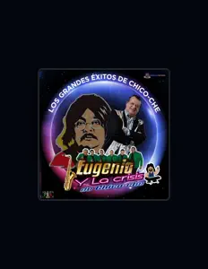 Listen to Eugenio y La Crisis de Chico Che, watch music videos, read bio, see tour dates & more!