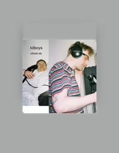 收听 Kitboys、观看音乐视频、阅读小传、查看巡演日期等 ！