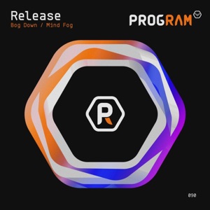 Bog Down / Mind Fog - Single