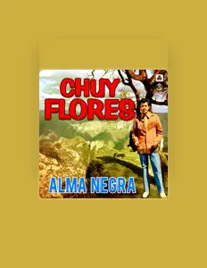 Listen to Chuy Flores, watch music videos, read bio, see tour dates & more!