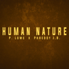 Human Nature (feat. Phreddy J.B.) - P. Lowe