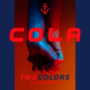 twocolors & GOLDZBROUGH Cola
