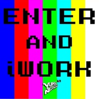 Enter and Iwork - Single - YUNG NATION